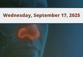 CRSwNP in Focus: Evidence-Based Strategies for Assessment and Treatment Decision-Making - Wednesday, September 17, 2025
