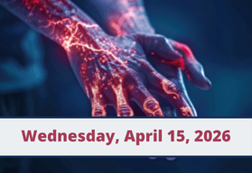 Advancing PsA Care: Pathophysiology, Emerging Therapies, and Personalized Treatment Strategies - Wednesday, April 15, 2026
