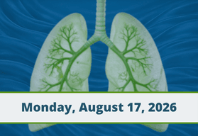 Defining and Diagnosing IPF and PPF: Understanding the Mechanisms Behind New and Emerging Treatments - Monday, August 17, 2026